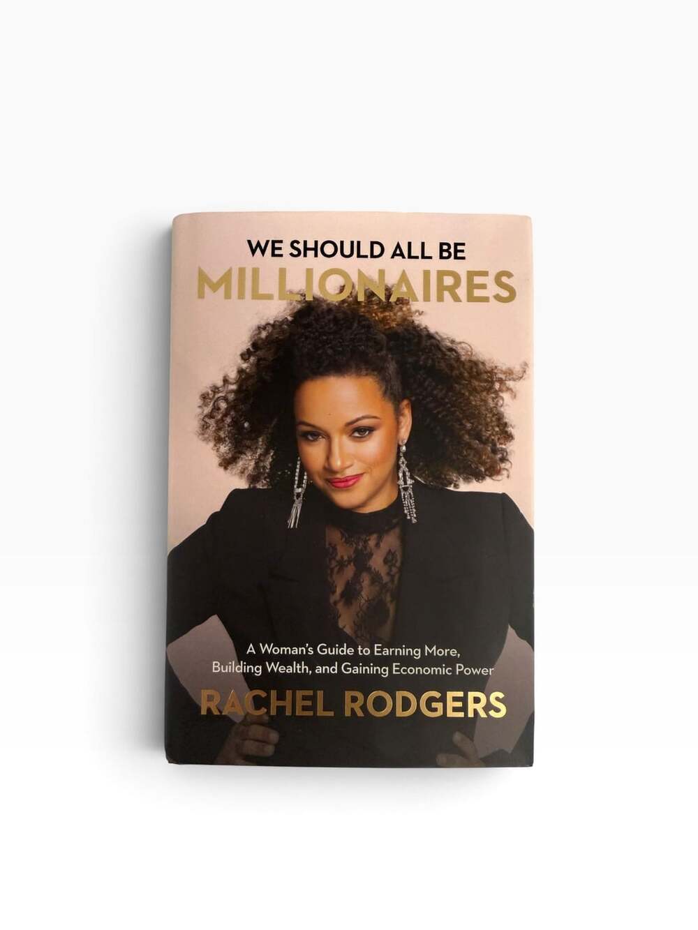 We Should All Be Millionaires Book By Rachel Rodgers